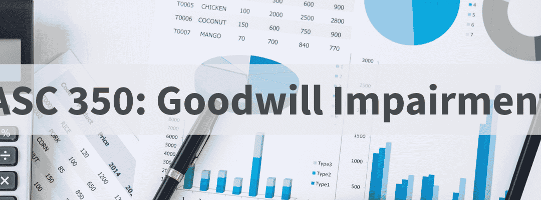 ASC 350 Goodwill Impairment